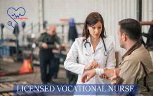 Licensed Vocational Nurse 
