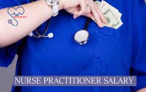 Nurse practitioner salary