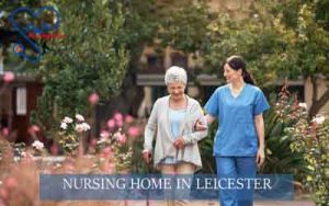 Nursing Home In Leicester