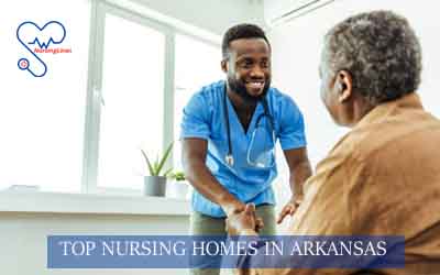 Top Nursing Homes in Arkansas